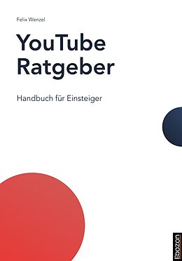 E-Book (epub) YouTube Ratgeber von Felix Wenzel