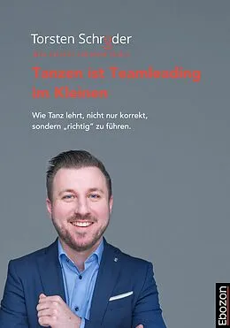 E-Book (epub) Tanzen ist Teamleading im Kleinen von Torsten Schröder