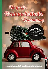 E-Book (pdf) Die große Weihnachtslieder Sammlung von Dana Zimmermann