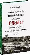 Fester Einband Erzählende Geschichte des Obereichsfeldes und des Dorfes EFFELDER bis 1922 von Hagedorn Wilhelm