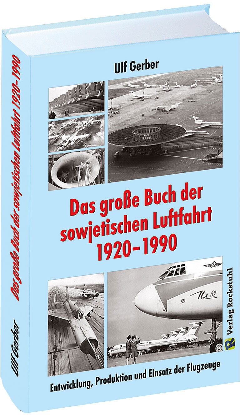 Das große Buch der sowjetischen Luftfahrt 19201990