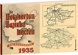 Kartonierter Einband Die Netzkarten und Bezirkskarten der Deutschen Reichsbahn - Gesellschaft (DR-G) 1935 von 