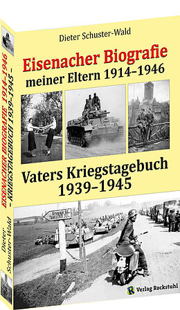 Kartonierter Einband Eisenacher Biografie der Eltern 19141946 von Dieter Schuster-Wald