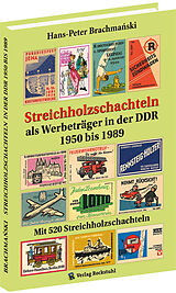Fester Einband Streichholzschachteln als Werbeträger in der DDR 19501989 von Hans-Peter Brachmaski