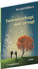 Kartonierter Einband Tastend gefragt, spitz gesagt von Donald Hilbert