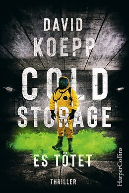 Kartonierter Einband Cold Storage - Es tötet von David Koepp