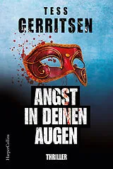 Kartonierter Einband Angst in deinen Augen von Tess Gerritsen