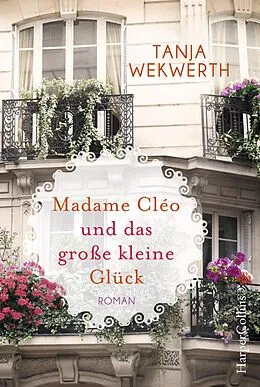 E-Book (epub) Madame Cléo und das große kleine Glück von Tanja Wekwerth