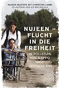 E-Book (epub) Nujeen - Flucht in die Freiheit. von Christina Lamb, Nujeen Mustafa