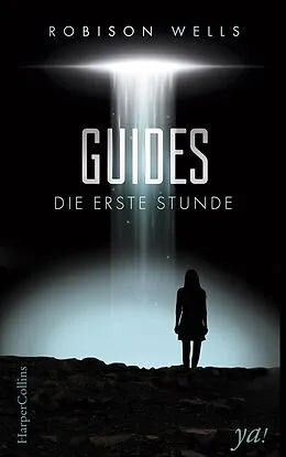 E-Book (epub) Guides - Die erste Stunde von Robison Wells