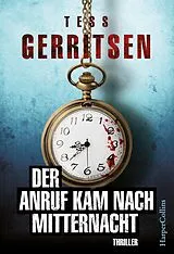 E-Book (epub) Der Anruf kam nach Mitternacht von Tess Gerritsen