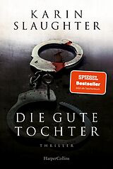 E-Book (epub) Die gute Tochter von Karin Slaughter