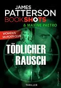 E-Book (epub) Tödlicher Rausch von James Patterson