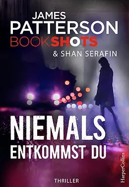E-Book (epub) Niemals entkommst du uns von James Patterson