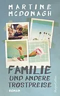 E-Book (epub) Familie und andere Trostpreise von Martine Mcdonagh