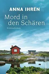 E-Book (epub) Mord in den Schären von Anna Ihrén