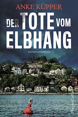 E-Book (epub) Der Tote vom Elbhang von Anke Küpper
