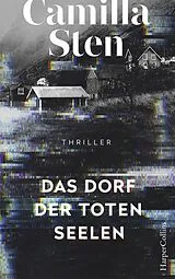 E-Book (epub) Das Dorf der toten Seelen von Camilla Sten