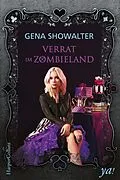 E-Book (epub) Verrat im Zombieland von Gena Showalter