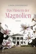 E-Book (epub) Das Flüstern der Magnolien von Linda Goodnight