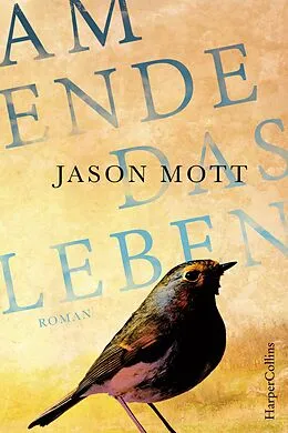 E-Book (epub) Am Ende das Leben von Jason Mott