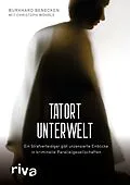 E-Book (pdf) Tatort Unterwelt von Burkhard Benecken, Christoph Wöhrle