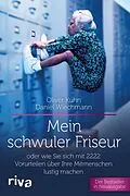 E-Book (pdf) Mein schwuler Friseur von Oliver Kuhn, Daniel Wiechmann