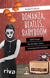 E-Book (pdf) Bonanza, Beatles, Babyboom von Norbert Golluch