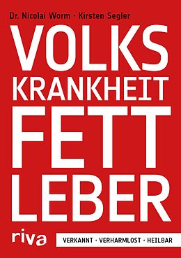 E-Book (epub) Volkskrankheit Fettleber von Nicolai Worm, Kirsten Segler