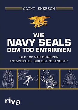 E-Book (pdf) Wie Navy SEALS dem Tod entrinnen von Clint Emerson