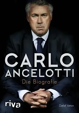 E-Book (epub) Carlo Ancelotti von Detlef Vetten