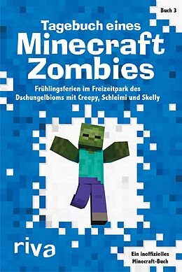E-Book (pdf) Tagebuch eines Minecraft-Zombies 3 von Herobrine Books