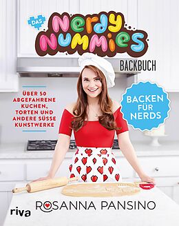 E-Book (pdf) Das Nerdy-Nummies-Backbuch  Backen für Nerds von Rosanna Pansino