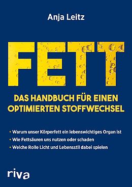 E-Book (pdf) Fett. Das Handbuch für einen optimierten Stoffwechsel von Anja Leitz
