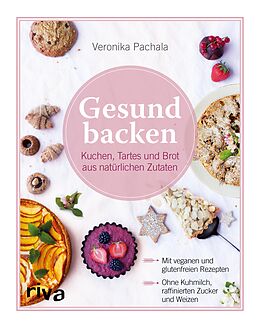 E-Book (epub) Gesund backen von Veronika Pachala