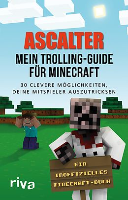 E-Book (epub) Mein Trolling-Guide für Minecraft von Ascalter Ascalter