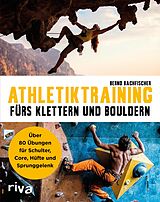 E-Book (pdf) Athletiktraining fürs Klettern und Bouldern von Bernd Bachfischer