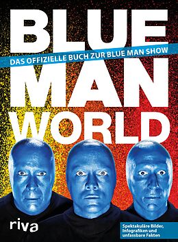 E-Book (epub) Blue Man World von Blue Man Group