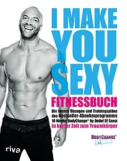 E-Book (epub) I make you sexy Fitnessbuch von Detlef D. Soost