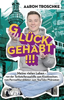 E-Book (epub) Glück gehabt!!! von Aaron Troschke, Anke Gebert