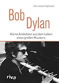 E-Book (epub) Bob Dylan von Christoph Spöcker