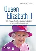 E-Book (epub) Queen Elizabeth II. von Christoph Spöcker