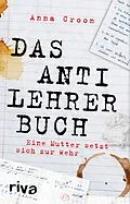 E-Book (pdf) Das Anti-Lehrer-Buch von Anna Croon