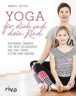 E-Book (pdf) Yoga für dich und dein Kind von Andrea Helten