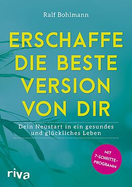 E-Book (pdf) Erschaffe die beste Version von dir von Ralf Bohlmann