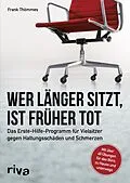 E-Book (pdf) Wer länger sitzt, ist früher tot von Frank Thömmes