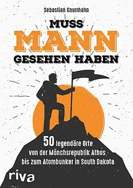 E-Book (pdf) Muss Mann gesehen haben von Sebastian Knurrhahn