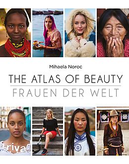 E-Book (epub) The Atlas of Beauty - Frauen der Welt von Mihaela Noroc