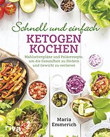 E-Book (pdf) Schnell und einfach ketogen kochen von Maria Emmerich