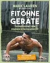 E-Book (epub) Fit ohne Geräte von Mark Lauren, Joshua Clark